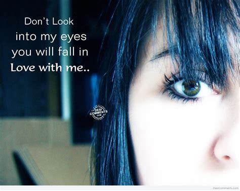 don t look into my eyes