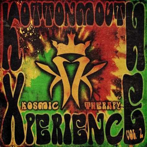kottonmouth kings kottonmouth xperience vol  kosmic therapy lyrics  tracklist genius