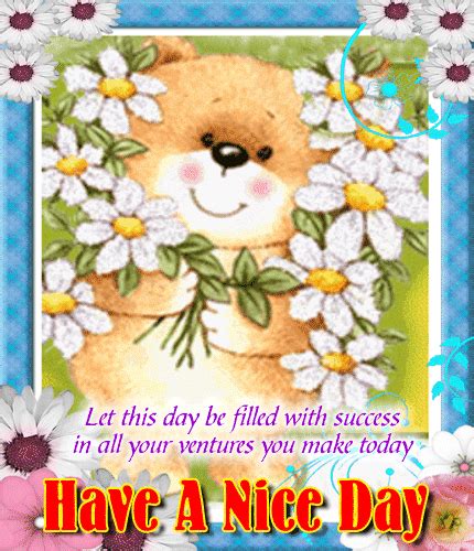 a cute nice day card free have a great day ecards