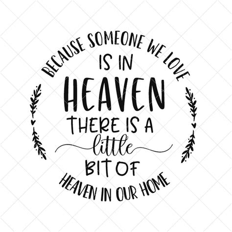 because someone we love is in heaven svg memorial svg png etsy