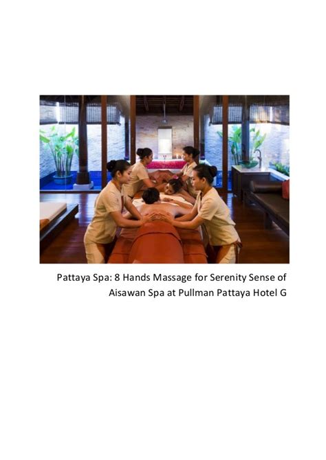pattaya spa  hands massage  serenity sense  aisawan spa