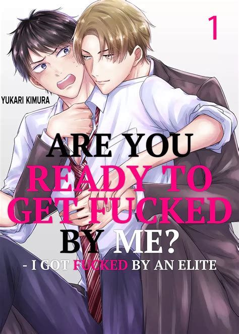 Are You Ready To Get Fucked By Me I Got Fucked By An Elite Manga