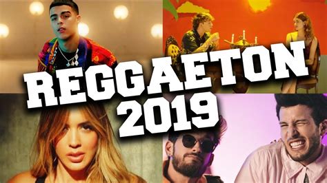 las 100 mejores canciones de reggaeton enero 2019 youtube