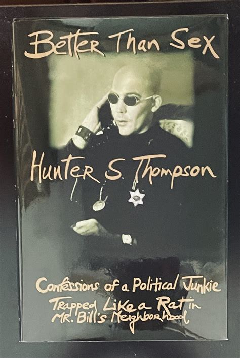 Better Than Sex Confessions Of A Political Junkie Trapped Like A Rat
