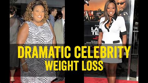 Most Dramatic Celebrity Weight Loss Before And After Youtube