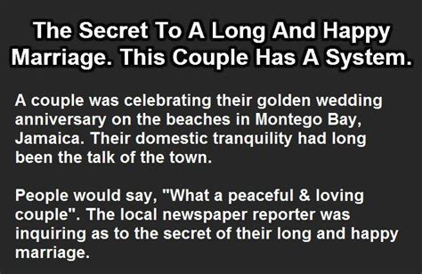 husband s secret to a long happy marriage is perfect
