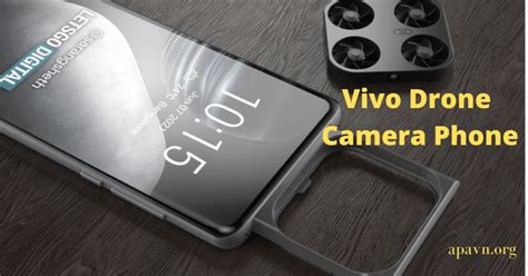 vivo drone camera phone price launch date  specification apavn news