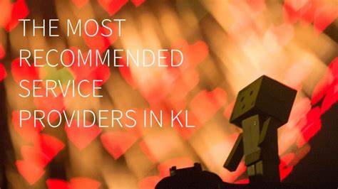 choose kls favourite service providers recommendmy