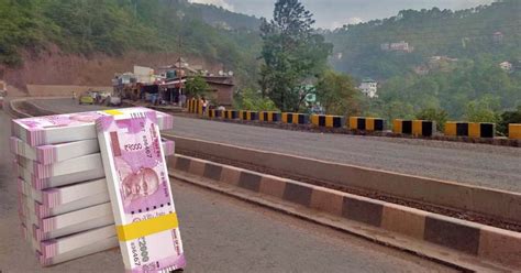 roads  lifeline crores spent  highways    waste himachal