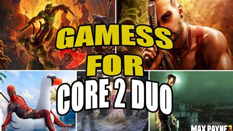 top games  core  duo  graphic card gb ram youtube