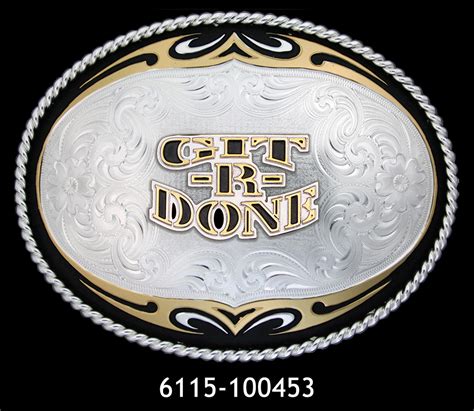 Git R Done Belt Buckle By Montana Silversmiths