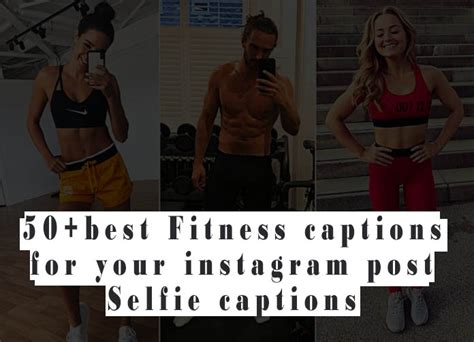 50 Best Fitness Captions For Instagram Gym Selfie
