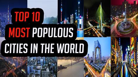 top   populous cities   world dont  talkofthetown youtube