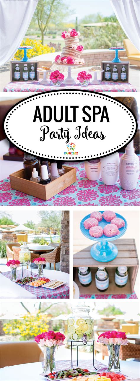 spa party  adults  great food decor  refreshing drinks full