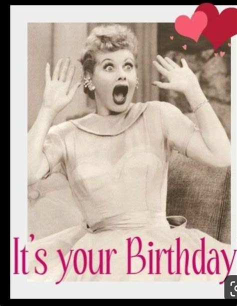 Pin By Adrienne Montrone On I Love Lucy Funny Happy Birthday Meme