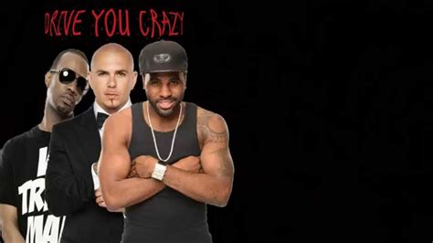 drive  crazy pitbull ft jason derulo juicy  lyrics youtube
