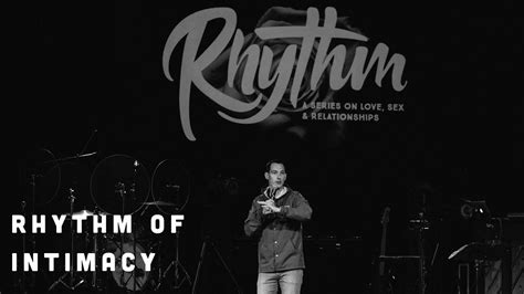 Rhythm Of Intimacy ~ Christian Marriage And Sex ~ Sermons