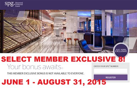 starwood preferred guest spg select member exclusive   stays june