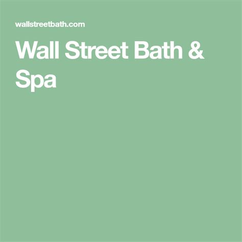 wall street bath spa bath spa wall street spa