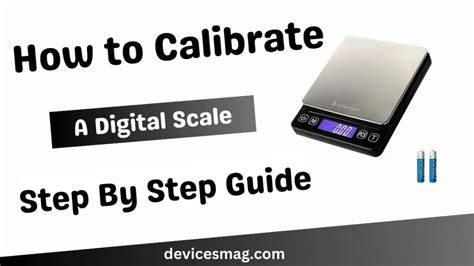 calibrate  digital scale step  step guide devices mag