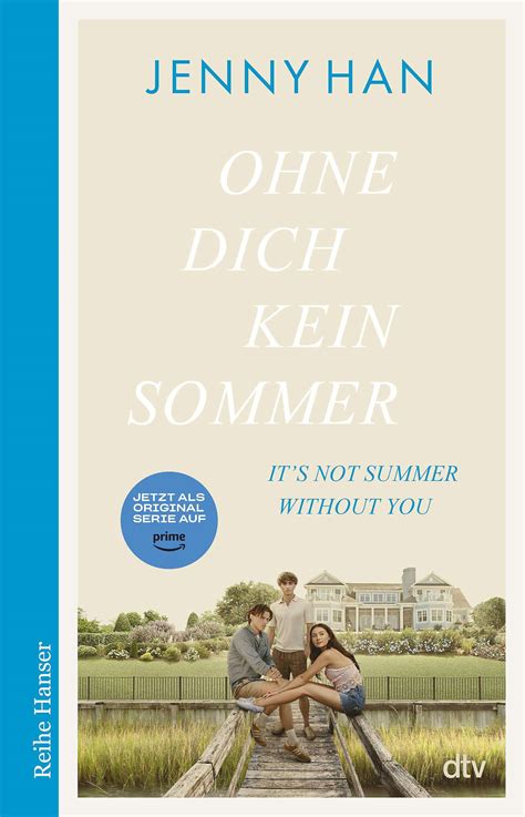 ohne dich kein sommer jenny han buch jpc