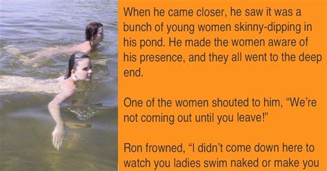 this man caught naked women bathing in his pond his