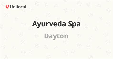 ayurveda spa dayton   main st reviews address  phone number
