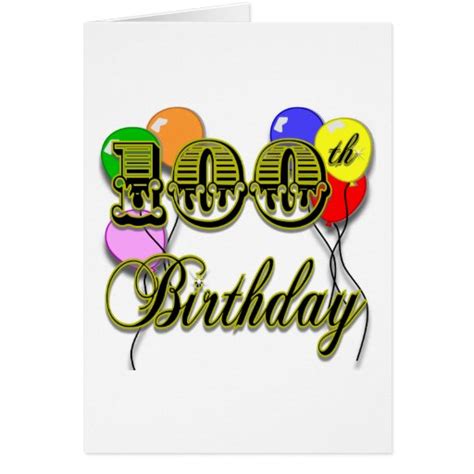 100th birthday with balloons greeting cards zazzle