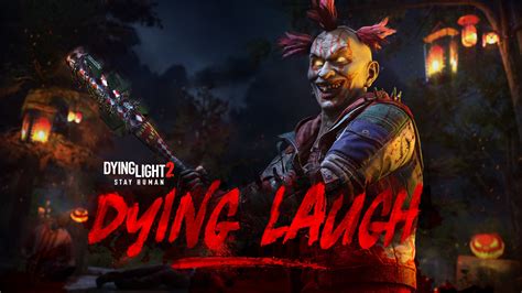 dying light  stay human dying laugh bundle epic games store