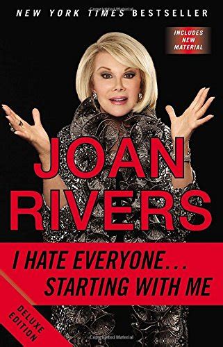 i hate everyone starting with me by joan rivers book the fast free