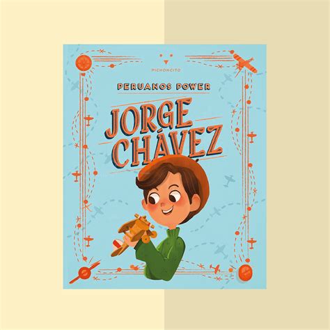 peruanos power jorge chavez mi peque book