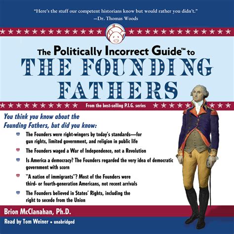 politically incorrect guide   founding fathers audiobook listen instantly