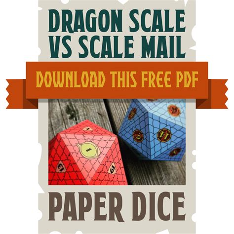 paper dice dragon scale  scale mail  voyagers workshop