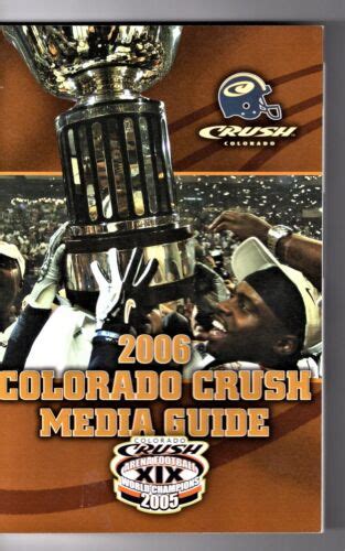 Colorado Crush Afl 2006 Arena Football League Team Media Guide Ebay