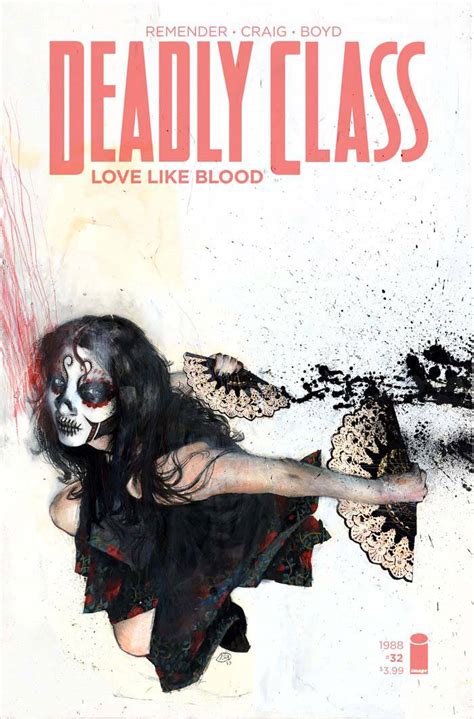 Deadly Class 32 Cover B Alexander Mature Comichub