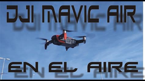 dji mavic air analisis el mejor dron compacto profesional xiaomi  youtube