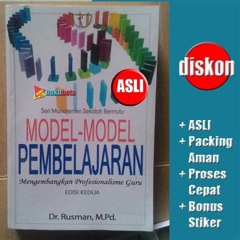 Jual Model Model Pembelajaran Edisi 2 Mengembangkan Profesionalisme