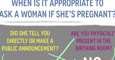 a simple way to know when it s ok to ask a woman if she s pregnant