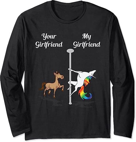 your girlfriend my girlfriend unicorn long sleeve shirt