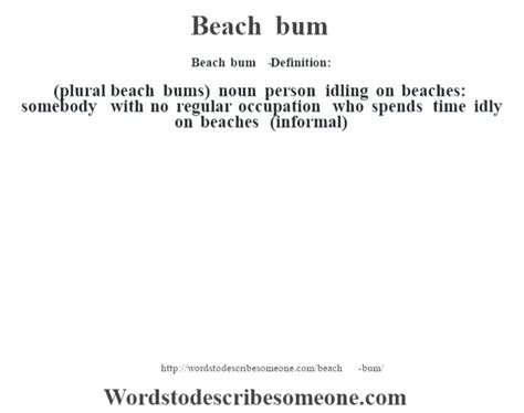 Beach Bum Definition Beach Bum Meaning Words To Describe Someone