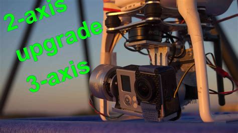 diy  axis upgrade   axis brushless gimbal projects  youtube