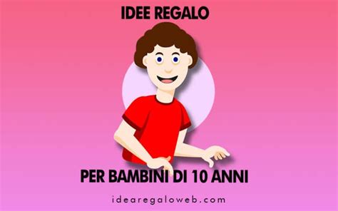 giochi  bambini   anni idee regalo  gadget utili