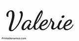 Valerie Cursive Name Letters Printable Cute Girls Names Girl Choose Board sketch template
