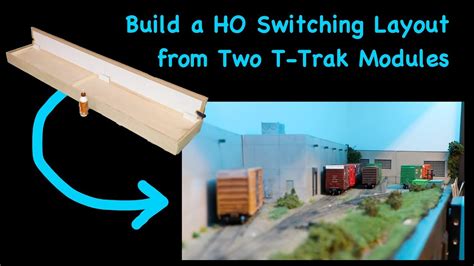 Build An Ho Switching Layout From T Trak Modules Youtube