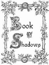 Pages Wicca Shadows Book Wiccan Borders Witch Spells Coloring Color Books Halloween Charmed Witchcraft Front Clipart Printable Border Print Cover sketch template