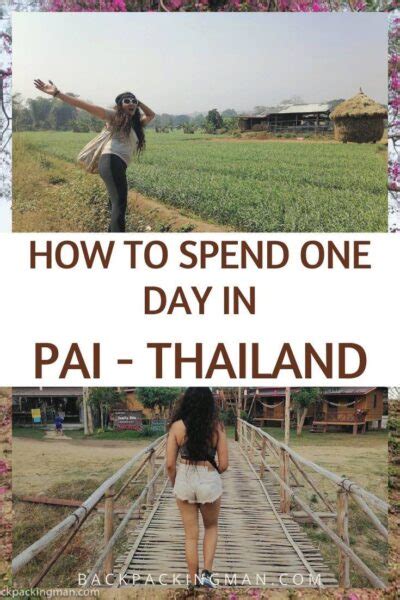 How To Spend One Day In Pai Thailand Travel Backpackingman