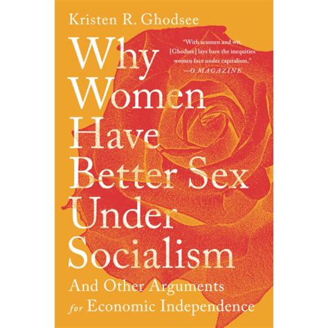 why women have better sex under socialism and other arguments for eco