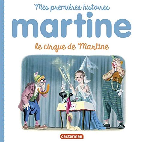 Mes Premiers Martine Le Cirque De Martine French Edition Ebook