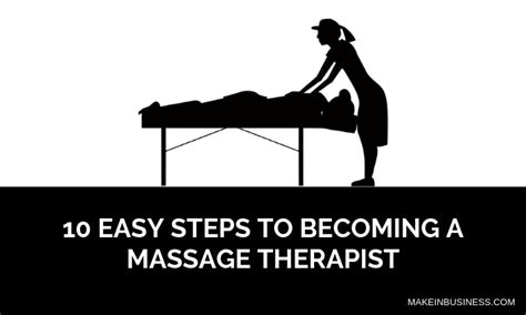 becoming a massage therapist 10 easy steps