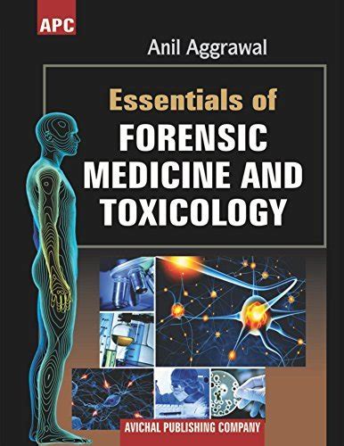 essentials of forensic medicine and toxicology by anil aggrawal goodreads